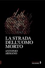 La strada dell'uomo morto