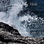 Oltre le onde un messaggio di speranza