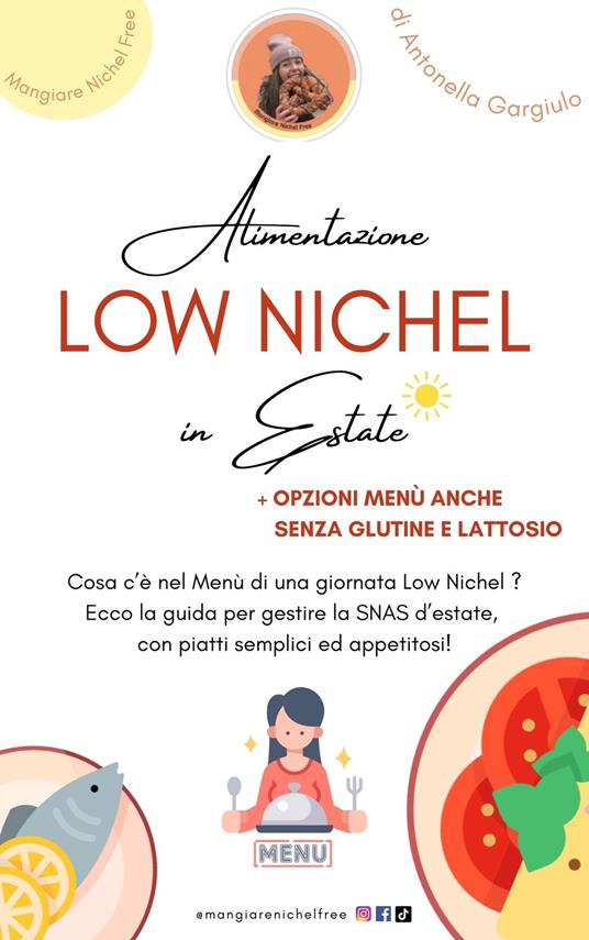 Alimentazione Low Nichel in Estate - Antonella Gargiulo - ebook