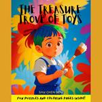 The Treasure Trove of Toys: A Magical Bedtime Story Audiobook with Color Pages and Puzzle Inside