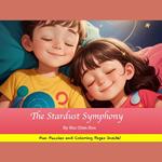 The Stardust Symphony: A Magical Bedtime Story Audiobook with Color Pages and Puzzle Inside