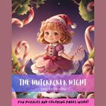 The Nutcracker Night: A Magical Bedtime Story Audiobook with Color Pages and Puzzle Inside