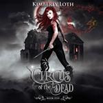 Circus of the Dead Book 5