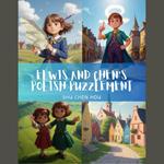 Elwis and Chen's Polish Puzzlement: A Magical Kids' Bedtime Adventure