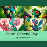 Coco's Colorful Day: A Vibrant Kids' Bedtime Picture Audiobook