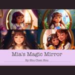 Mia's Magic Mirror: A Heartwarming Bedtime Picture Audiobook