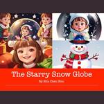 The Starry Snow Globe: A Magical Bedtime Picture Audiobook