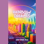 Rainbow Dreams: A Whimsical Bedtime Picture Audiobook