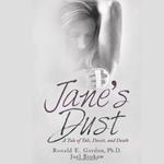 Jane’s Dust