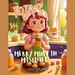 Mia's Merry Muffin Mischief: A Delightful Bedtime Picture Audiobook