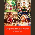 Gingerbread Friends Forever: A Sweet Bedtime Picture Audiobook