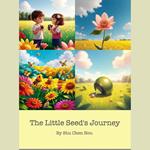 The Little Seed's Journey: A Heartwarming Bedtime Picture Audiobook