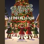 Ruby's Reindeer Rescue: A Christmas Adventure