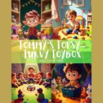 Tommy's Topsy-Turvy Toybox: A Whimsical Playtime Adventure