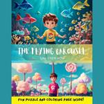 The Flying Carousel: A Magical Bedtime Story Audiobook with Coloring Page and Puzzle Included