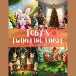 Toby's Twinkling Tinsel: A Kids' Bedtime Story Picture Audiobook Adventure