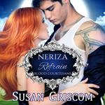 Refrain - Neriza: A Vampire Blood Courtesan Romance