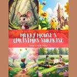 Merry Mouse's Christmas Surprise: A Festive Kids' Bedtime Story Picture Audiobook