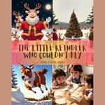 The Little Reindeer Who Couldn't Fly: A Kids' Bedtime Story Picture Audiobook