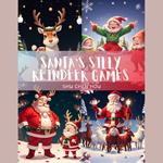 Santa's Silly Reindeer Games: A Kids' Bedtime Story Picture Audiobook