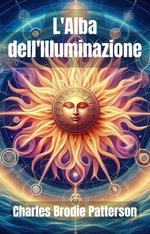 L'Alba dell'Illuminazione