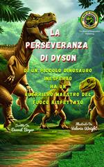 LA PERSEVERANZA DI DYSON