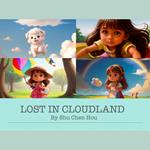 Lost in Cloudland: A Kids' Bedtime Story Picture Audiobook with Dreamy Piano Music