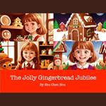 The Jolly Gingerbread Jubilee: A Kids' Bedtime Story Picture Audiobook with Festive Piano Music