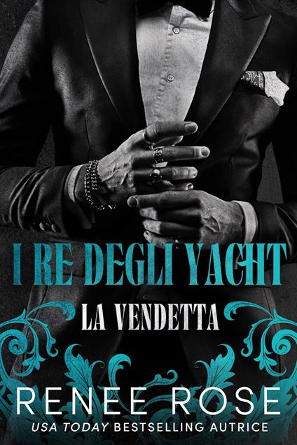 La vendetta - Renee Rose - ebook