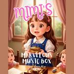 Mimi's Marvelous Music Box: A Magical Bedtime Story with Enchanting Tunes