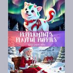 Peppermint's Playful Puppies: A Joyful North Pole Adventure for Kids