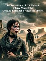 La Traversata di Kit Carson