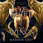 A Shift in Wings