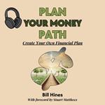 Plan Your Money Path