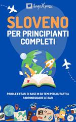 Sloveno per principianti completi