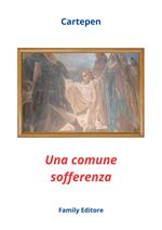 Una comune sofferenza