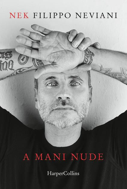 A mani nude. Copia autografata - Nek - copertina