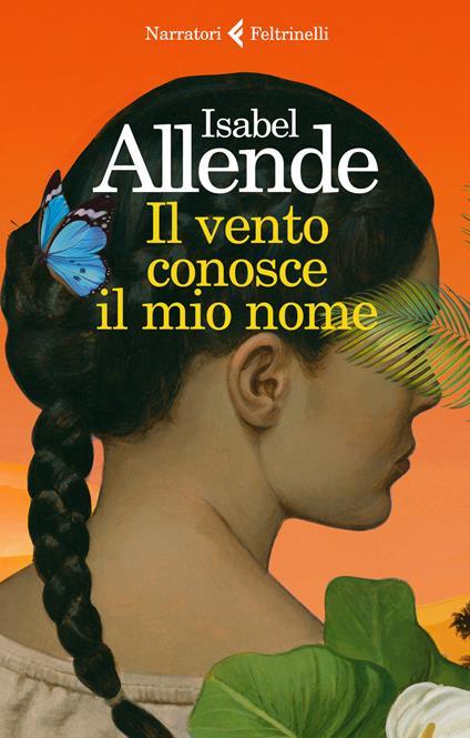 Il vento conosce il mio nome. Copia autografata su ex libris - Isabel Allende - copertina