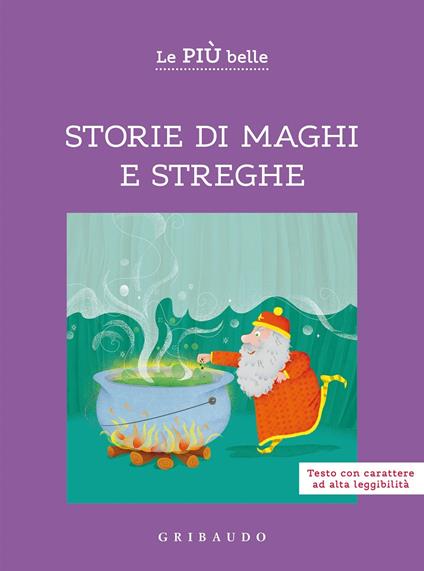 Le più belle storie di maghi e streghe -  Valentina Camerini - copertina