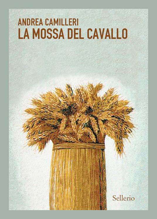 La mossa del cavallo -  Andrea Camilleri - copertina