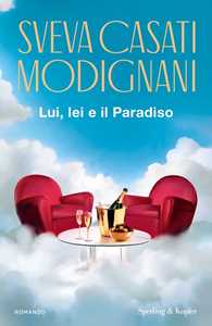 Libro Lui, lei e il Paradiso. Copia autografata Sveva Casati Modignani