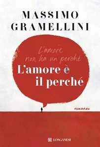 Libro L'amore è il perché. Copia autografata su ex libris Massimo Gramellini