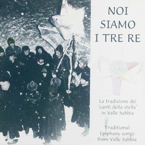 Noi Siamo I Tre re - CD Audio