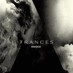 Trances