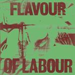 Flavour Of Labour