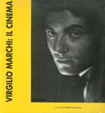 Virgilio Marchi: Il cinema