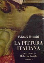 La Pittura italiana delle origini. Volume I