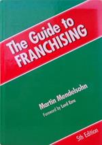 The Guide To Franchising