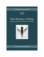 Fluid Mechanics of Mixing