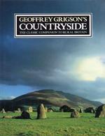 Geoffrey Grigson's countryside. The classic companion to rural britain